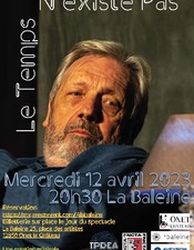 Théâtre : Le temps n'existe pas