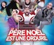 Théâtre : le père Noël est une ordure